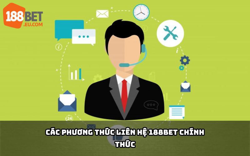 Tổng hợp các kênh liên hệ chính thức của nhà cái 188Bet Tổng hợp các kênh liên hệ chính thức của nhà cái 188Bet